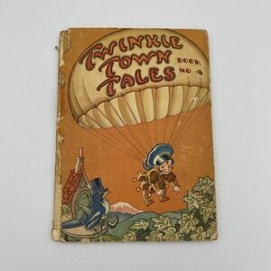 Twinkle Twinkie Town Tales Book No 4 Art Henderson Illustrated 1929 1st Ed HC